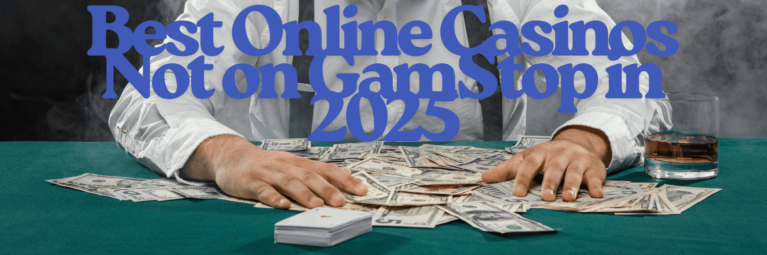 Discover Casino Sites Not on Gamstop 541332313 Discover Casino Sites Not on Gamstop 541332313
